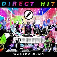 Direct Hit! - Wasted Mind