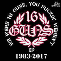 16 Guns - We Were 16 Guns, You Fuckin' Weren't [EP]
