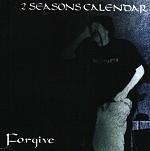 2 Seasons Calendar - Forgive (Cover Artwork)