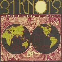 31 Knots - The Days and Nights of Everything Anywhere