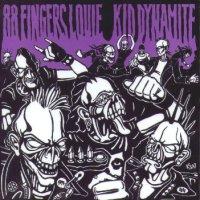 88 Fingers Louie / Kid Dynamite - Split