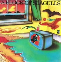 A Flock of Seagulls - A Flock of Seagulls (Cover Artwork)