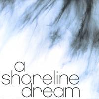 A Shoreline Dream - A Shoreline Dream (Cover Artwork)
