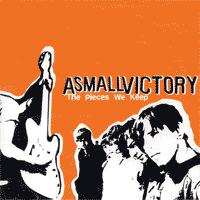 A Small Victory - The Pieces We Keep