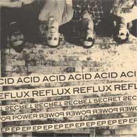 Acid Reflux - Secret Power [7 inch]