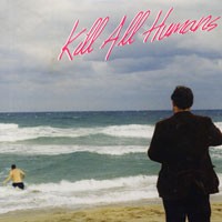 Active Sac - Kill All Humans (Cover Artwork)