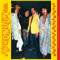 Adrenalin O.D. - Humungousfungusamongus [Millennium Edition]