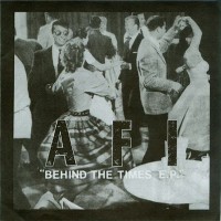 AFI - Behind the Times [EP]