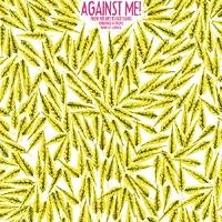 Against Me! - From Her Lips to God's Ears (Energize-O-Tron) [12 inch]