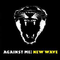 Against Me! - New Wave (Cover Artwork)