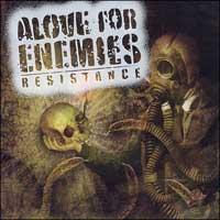 Alove for Enemies - Resistance