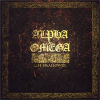 Alpha & Omega - Life Swallower