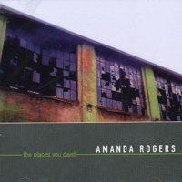 Amanda Rogers - The Places You Dwell (Cover Artwork)