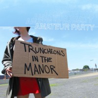 Amateur Party - Truncheons in the Manor [12-inch] (Cover Artwork)