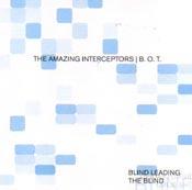The Amazing Interceptors / B.O.T. - Blind Leading The Blind (Cover Artwork)