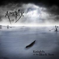 Amebix - Knights of the Black Sun [12-inch]