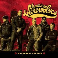 American Werewolves - Wanderers Forever