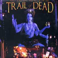 And You Will Know Us by the Trail of Dead - Madonna