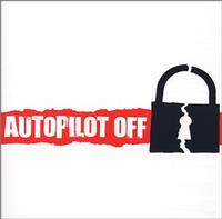 Autopilot Off - Autopilot Off (Cover Artwork)