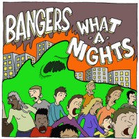 Bangers / What-A-Nights - Split [7-inch]