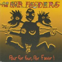 Bar Feeders - Pour for Favour, Por Favor