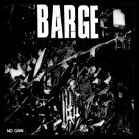 Barge - No Gain [7-inch]