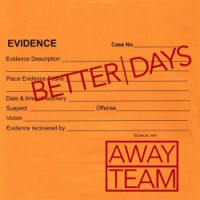 Better Days - Away Team [7-inch]