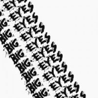 Big Eyes - Demo [7-inch]