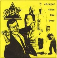 Blatz - Cheaper Than the Beer [7-inch reissue]