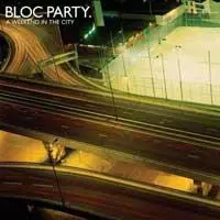 UKオリジ　Bloc Party A Weekend in the City Bloc Party: A Weekend in the City Album Review | Pitchfork