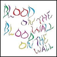 Blood on the Wall - Awesomer