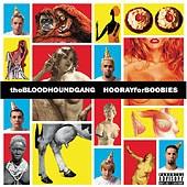 Bloodhound Gang - Hooray For Boobies