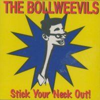 Bollweevils - Stick Your Neck Out