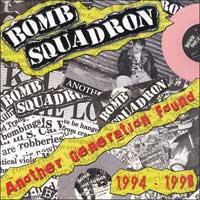 Bomb Squadron - Another Generation Found: 1994-1998