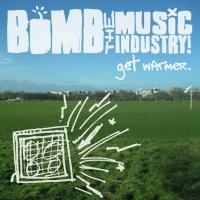 Bomb the Music Industry! - Get Warmer