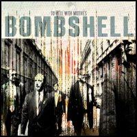 Bombshell - To Hell with Motives