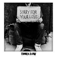 Born Low - Sorry For Your Loss (Cover Artwork)