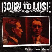 Born to Lose - Saints Gone Wrong (Cover Artwork)