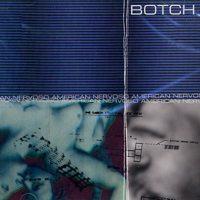 Botch - American Nervoso [reissue]