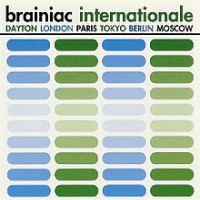 Brainiac - Internationale [EP]
