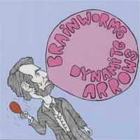 Brainworms / Dynamite Arrows - Split [7 inch] (Cover Artwork)