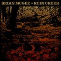 Brian McGee - Ruin Creek