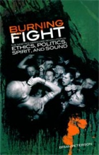 Brian Peterson - Burning Fight [book]