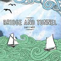 Bridge and Tunnel - East/West (Cover Artwork)