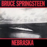 Bruce Springsteen - Nebraska