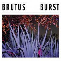 Brutus - Burst (Cover Artwork)