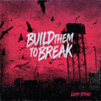 Build Them to Break - Lucky Strike (Cover Artwork)