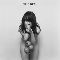 Buildings - Melt Cry Sleep (Cover Artwork)