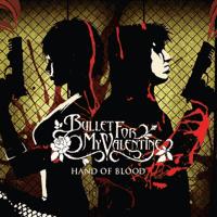 Bullet for My Valentine - Hand of Blood