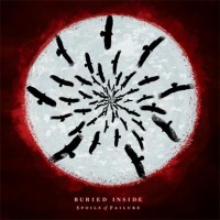 Buried Inside - Spoils of Failure